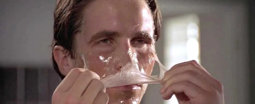 Patrick Bateman's skincare routine, Americal Psycho